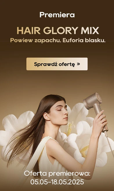 Powiew zapachu. Euforia blasku - poznaj Dreame Hair Glory Mix