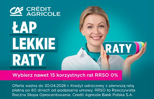 Skorzystaj z oferty ratalnej 0% Credit Agricole